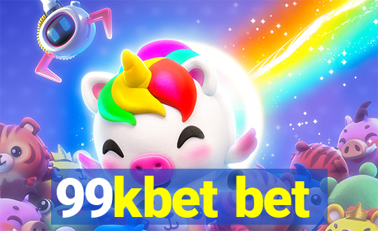 99kbet bet